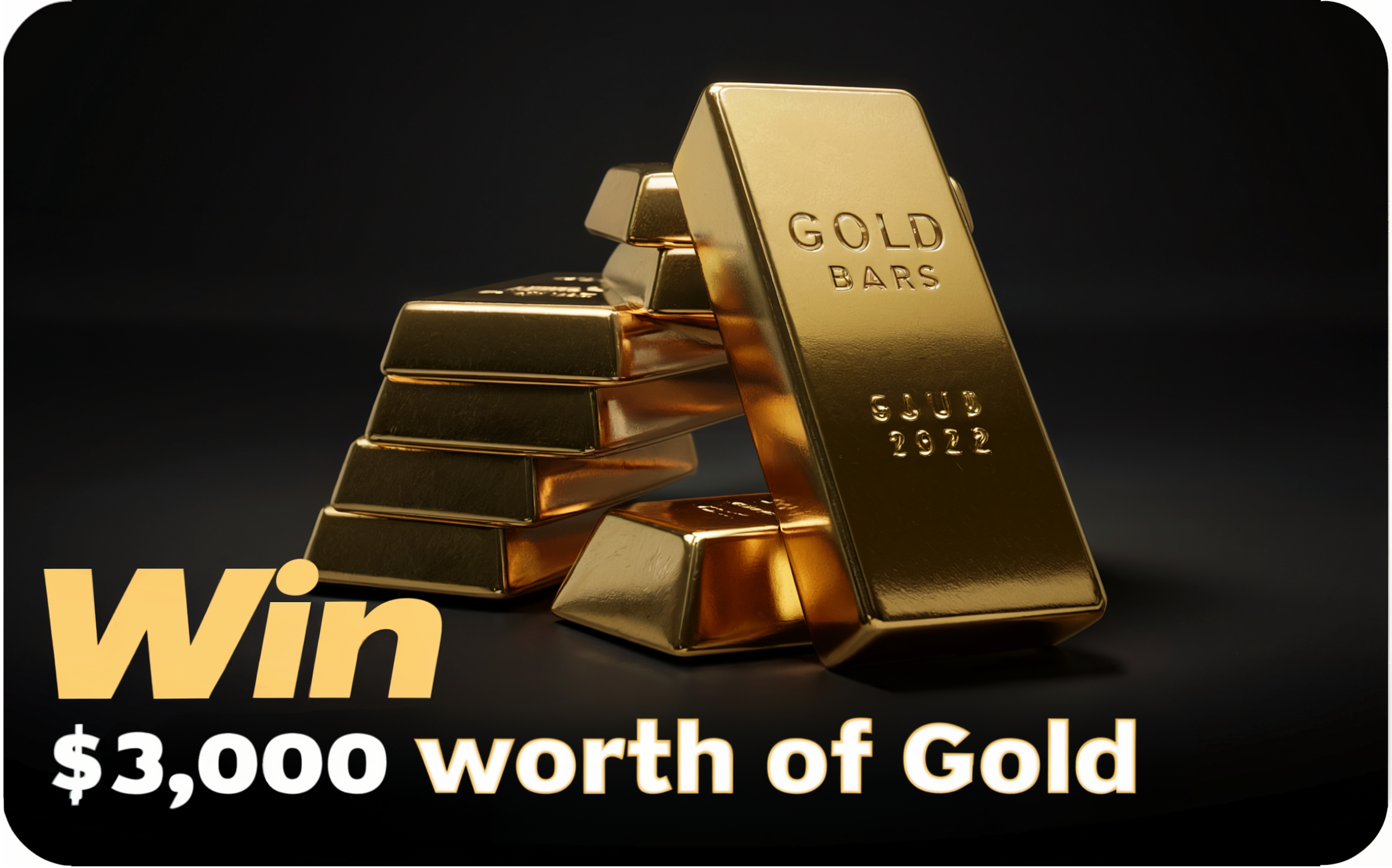 Draw to win 3000$ Worth of Gold